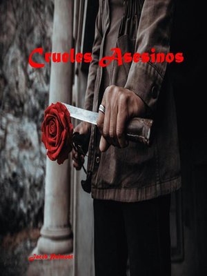 cover image of Crueles Asesinos